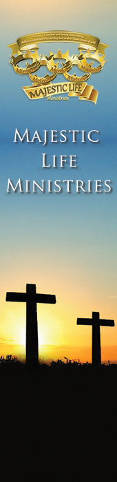 MAJESTIC LIFE MINISTRIES