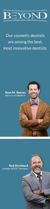 BEYOND EXCEPTIONAL DENTISTRY