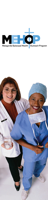 MATAGORDA EPISCOPAL HEALTH OUTREACH PROGRAM