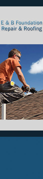 E-B FOUNDATION REPAIR AND ROOFING