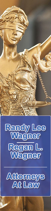 RANDY LEE WAGNER AND REGAN L. WAGNER, ATTORNEYS