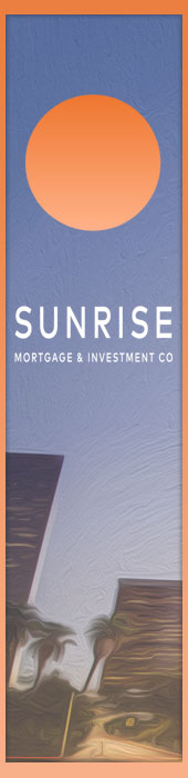 SUNRISE MORTGAGE & INVESTMENT COMPANY