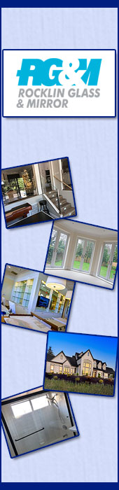 ROCKLIN GLASS AND MIRROR INC